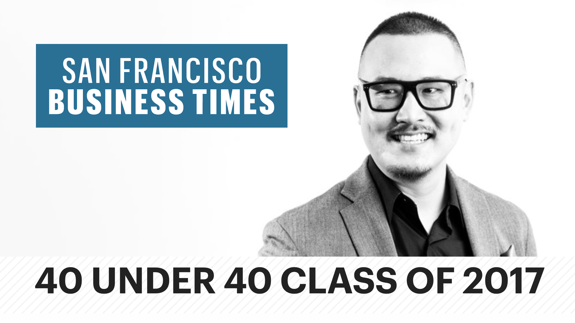 San Francisco Business Times, 40 Under 40, 2017